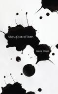 thoughts of her. di Casey Conte edito da Palmetto Publishing