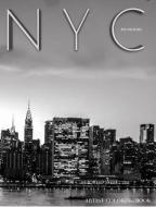 Nyc United Nations City Skyline Adult Child Coloring Book Limited Edition di Huhn Sir Michael Huhn edito da Blurb