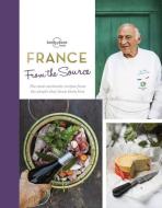 From the Source - France di Lonely Planet edito da Lonely Planet Global Limited