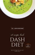 DASH DIET - LUNCH AND SIDE DISHES di Leone Conti edito da Larry T Ellis