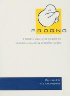 Progno: A Fertilitiy Assessment Program for Clinicians Counselling Subfertile Couples [With 2 Booklets] di M. A. H. M. Wiegerinck edito da Informa Medical