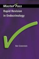 Rapid Revision in Endocrinology di Ben Greenstein edito da CRC Press