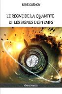 Le règne de la quantité et les signes des temps di René Guénon edito da Omnia Veritas Ltd
