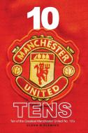 10 Manchester United Tens di Glenn B Fleming edito da New Haven Publishing Ltd