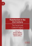 Thatcherism In The 21st Century edito da Springer Nature Switzerland AG