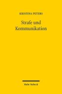 Strafe und Kommunikation di Kristina Peters edito da Mohr Siebeck GmbH & Co. K