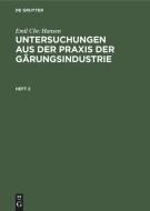 Untersuchungen aus der Praxis der Gärungsindustrie, Heft 2 di Emil Chr. Hansen edito da De Gruyter