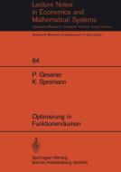 Optimierung in Funktionenräumen di P. Gessner, K. Spremann edito da Springer Berlin Heidelberg