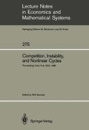 Competition, Instability, and Nonlinear Cycles edito da Springer Berlin Heidelberg