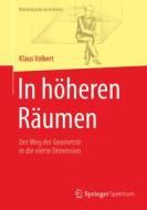 In höheren Räumen di Klaus Volkert edito da Springer-Verlag GmbH