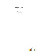 Truth di Emile Zola edito da Outlook Verlag