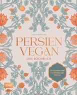 Persien vegan - Das Kochbuch di Sarvenaz Petroudi edito da Edition Michael Fischer