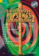 Die Schnsten Popsongs Fr Altblockflte Ba edito da Schott & Co