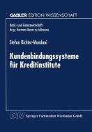 Kundenbindungssysteme für Kreditinstitute di Stefan Richter-Mundani edito da Deutscher Universitätsverlag