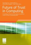 Future of Trust in Computing edito da Vieweg+Teubner Verlag