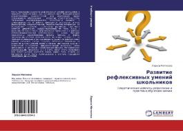 Razvitie Refleksivnykh Umeniy Shkol'nikov di Matveeva Larisa edito da Lap Lambert Academic Publishing