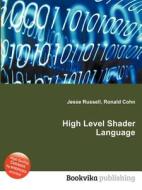 High Level Shader Language edito da Book On Demand Ltd.