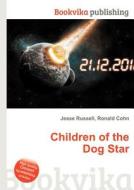 Children Of The Dog Star edito da Book On Demand Ltd.