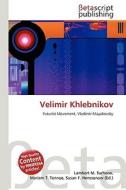 Velimir Khlebnikov edito da Betascript Publishing
