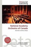 National Academy Orchestra of Canada edito da Betascript Publishing