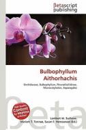 Bulbophyllum Aithorhachis edito da Betascript Publishing