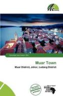 Muar Town edito da Fec Publishing