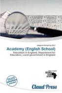 Academy (english School) edito da Claud Press