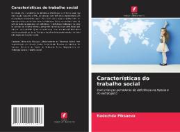 Características do trabalho social di Nadezhda Piksaeva edito da Edições Nosso Conhecimento
