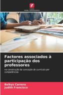 Factores associados à participação dos professores di Belkys Carrera, Judith Francisco edito da Edições Nosso Conhecimento