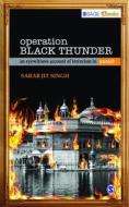 Operation Black Thunder di Sarab Jit Singh edito da SAGE Publications India Pvt Ltd