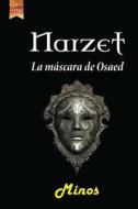 Narzet. La Mascara de Osaed edito da Finis Terrae Ediciones