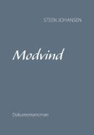 Modvind di Steen Johansen edito da Books on Demand