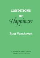 Conditions of Happiness di R. Veenhoven edito da Springer Netherlands