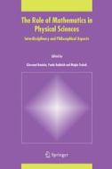 The Role of Mathematics in Physical Sciences edito da Springer Netherlands