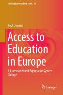 Access to Education in Europe di Paul Downes edito da Springer Netherlands