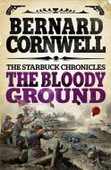 The Bloody Ground di Bernard Cornwell edito da HarperCollins Publishers