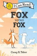 Fox Versus Fox di Corey R. Tabor edito da HarperCollins