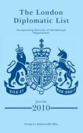 The London Diplomatic List di Great Britain: Foreign and Commonwealth Office edito da Tso