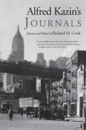 Alfred Kazin′s Journals di Richard M. Cook edito da Yale University Press