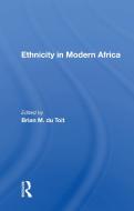 Ethnicity In Modern Africa edito da Taylor & Francis Ltd