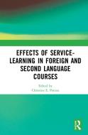 Effects Of Service-learning Foreign edito da Taylor & Francis