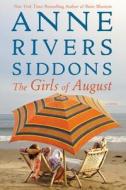 The Girls of August di Anne Rivers Siddons edito da Grand Central Publishing