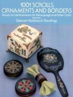 1001 Scrolls, Ornaments and Borders: Ready-To-Use Illustrations for Decoupage and Other Crafts edito da Dover Publications