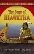 The Song of Hiawatha di Henry Wadsworth Longfellow edito da DOVER PUBN INC
