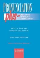 Pronunciation Plus Cassettes: Practice Through Interaction di Martin Hewings, Sharon Goldstein edito da Cambridge University Press