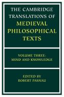 The Cambridge Translations of Medieval Philosophical Texts edito da Cambridge University Press