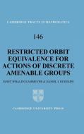 Restricted Orbit Equivalence for Actions of Discrete Amenable Groups di Janet Whalen Kammeyer, Daniel Rudolph, Daniel J. Rudolph edito da Cambridge University Press