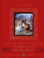 Alice's Adventures in Wonderland and Through the Looking Glass di Lewis Carroll edito da EVERYMANS LIB