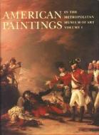 Caldwell, J: American Paintings in The Metropolitan Museum o di John Caldwell, Oswaldo Rodriguez Roque, Dale T. Johnson edito da Princeton University Press