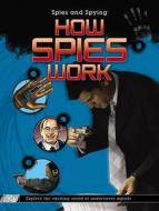 How Spies Work di #Kelly,  K. C. edito da Hachette Children's Books